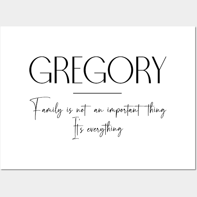 Gregory Family, Gregory Name, Gregory Middle Name Wall Art by Rashmicheal